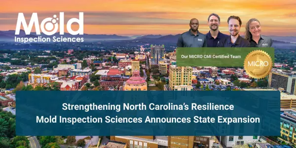 Aerial view of a cityscape with a sunset sky. Four people, labeled as the MICRO CMI Certified Team for Mold Inspection Sciences, stand above, ready to conduct thorough testing. Text below announces the companys expansion in North Carolina.