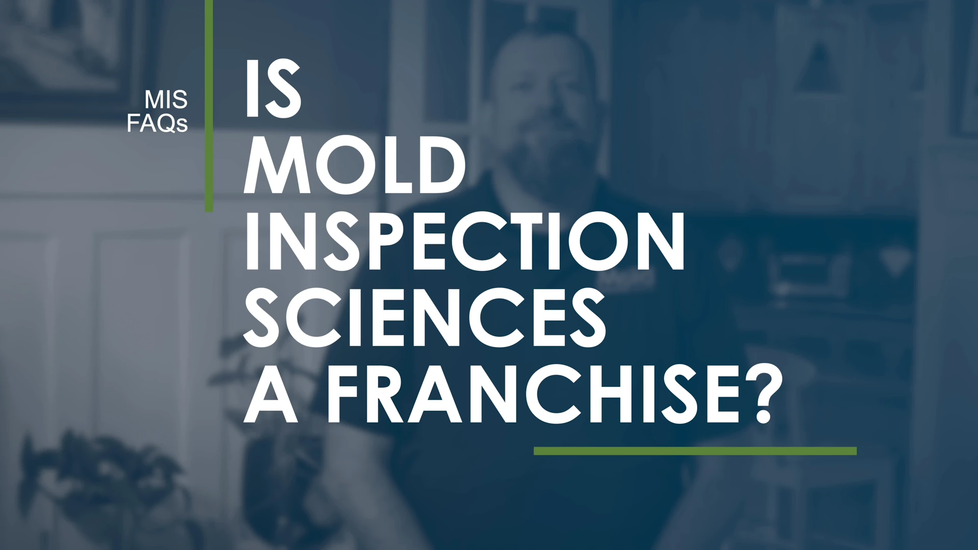 Is Mold Inspection Sciences a Franchise?