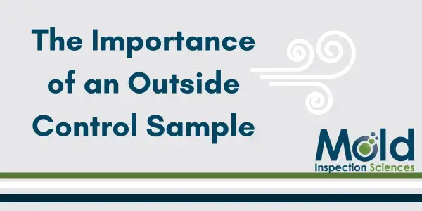 The Importance of an Outside Control Sample