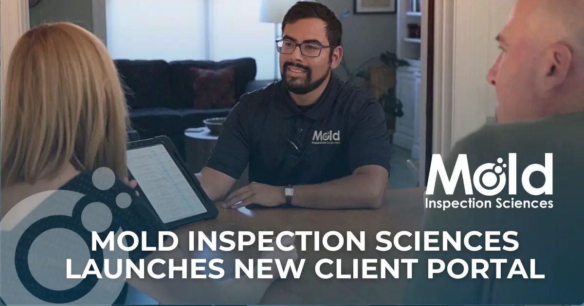 Mold Inspection Sciences Launches New Client Portal