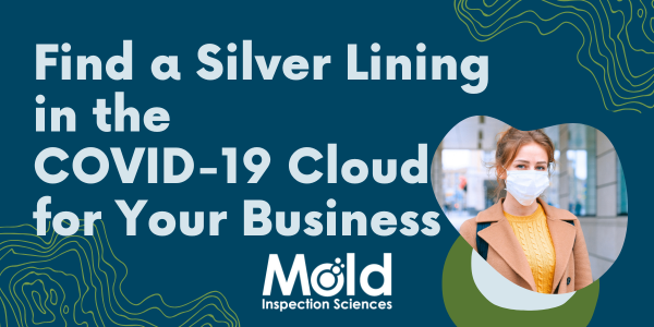 Find a Silver Lining in the COVID-19 Cloud for Your Business