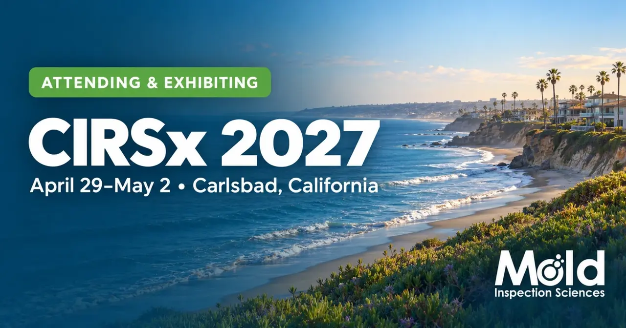 Mold Inspection Sciences is attending and exhibiting at CIRSx 2027, April 29–May 2 in Carlsbad, California.