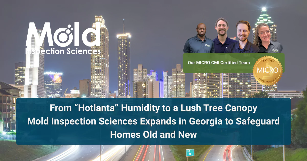Mold Inspection Sciences Announces Atlanta Georgia Operations